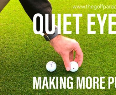 Quiet Eye: How to Make More Putts