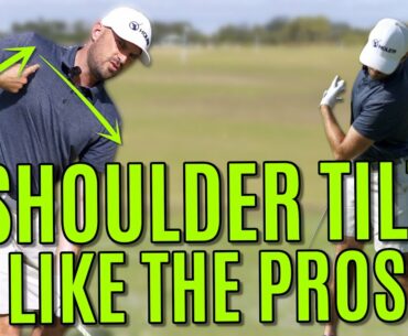The Secret To How The Pros Tilt Their Shoulders In The Golf Swing