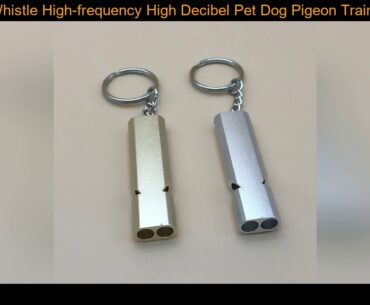 Metal Whistle High-frequency High Decibel Pet Dog Pigeon Training Ultrasonic Whistle Sport Outdoor