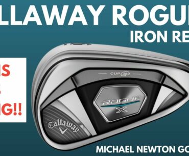 Callaway Rogue X Iron Review - We Have Lift Off!!