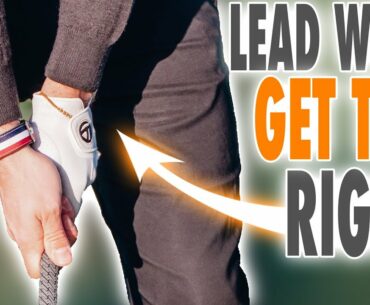 Lead Wrist - Get This Right And Unlock Your Best Golf