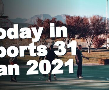 Today in sports with Kobe Bryant, 31 Jan 2021