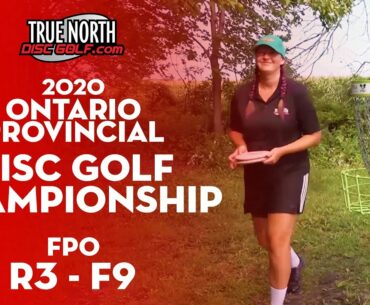 Ontario Provincial Disc Golf Championship 2020 | FPO | Semi-Finals F9