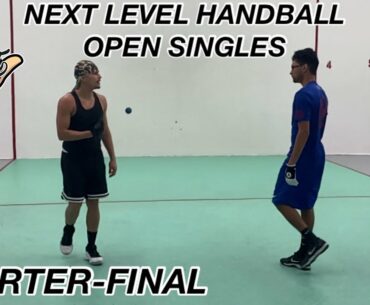 Next Level Handball Open Singles | Quarter-Final: Dan P VS. Tavo