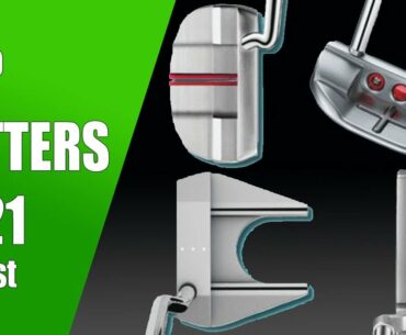 TOP 5 PUTTER 2021 SINCE GOLF DIGEST HOT LIST 2006 | GOLF CLUBS