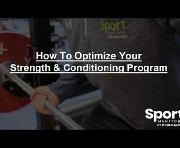 2020/2021 Peak Performance Speaker Series: How to Optimize Your Strength & Conditioning Program