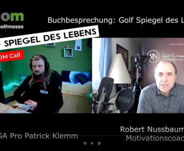 Rober Nussbaumer - Golf Spiegel des Lebens