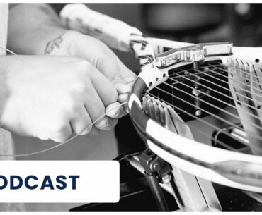 PODCAST: The BEST Tennis Strings for the MOST Spin Generation Revealed! (We've tried them all!)