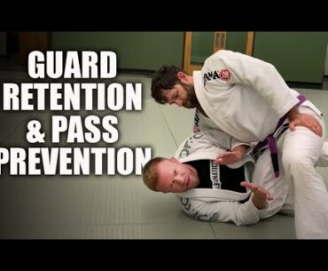 Guard Retention & Pass Prevention | Jiu-Jitsu Strategies & Principles