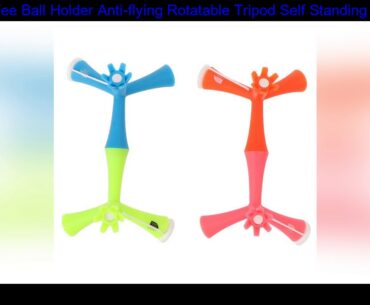 Golf Tee Ball Holder Anti-flying Rotatable Tripod Self Standing Practice Training Aids Adjustable H