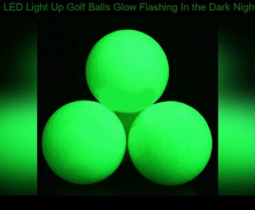 1 Piece LED Light Up Golf Balls Glow Flashing In the Dark Night Golf Balls Multi Color Training Gol