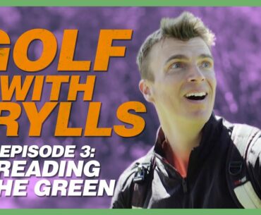 Golf with Grylls Episode 3: Reading the Green