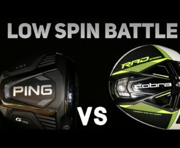 Ping G425 LST VS Cobra Rad Speed - LOW SPIN BATTLE