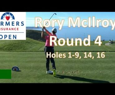 Rory McIlroy Round 4 at Farmers Open (Holes 1-9, 14, 16)