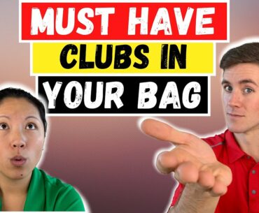 Must Have Golf Clubs In Your Bag