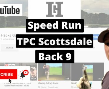 TPC Scottsdale Back 9 | New Speed Run Record- 16:13