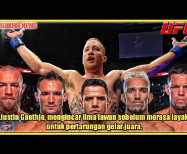 Justin Gaethje mengincar 5 lawan sebelum merasa layak untuk pertarungan gelar juara || KABAR FIGHTER