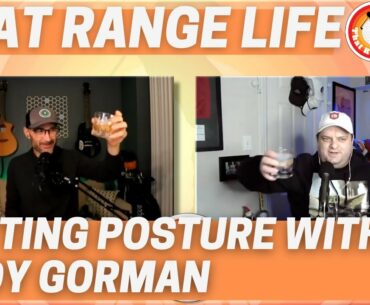 Episode 54 of That Range Life: Putting Posture with Andy Gorman!