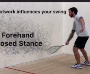 Serious Squash: How Footwork Influences Your Swing On The Forehand