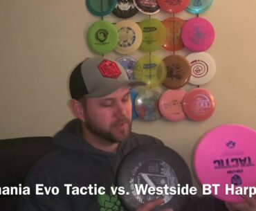 Disc Golf Death Battle: Discmania Evo Tactic vs Westside BT Harp