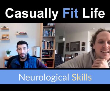 Neurological Skills | Casually Fit Clips