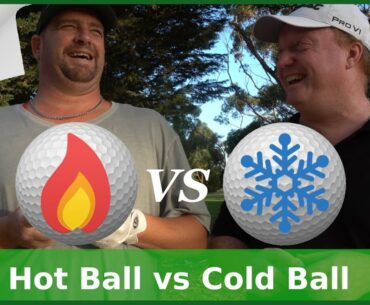 Hot Golf Ball vs Cold Golf Ball