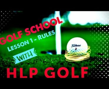 HLP Golf - Golf School | Episode 1