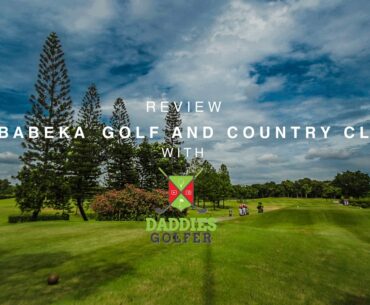 JABABEKA GOLF & COUNTRY CLUB - REVIEW AND REVISITED!!