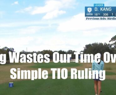 Danielle Kang Takes a Long Time for a Simple TIO Ruling - Golf Rules Explained