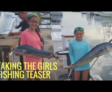 Trailer - Fishing with the Girls - June 9, 2018