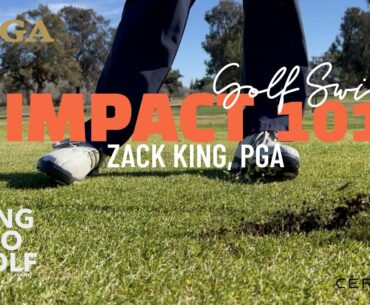 Golf Instruction | Creating Impact like a PGA Tour Player | KingProGolf