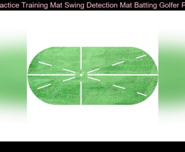 Golf Practice Training Mat Swing Detection Mat Batting Golfer Practice Training Aid Cushion Indoor