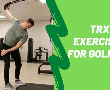 TRX Exercises for Golfers