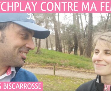 MATCHPLAY CONTRE MA FEMME !