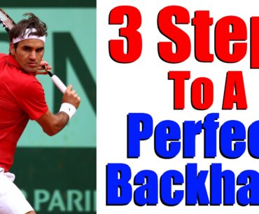 How To Hit A Tennis Backhand | Modern One Handed Backhand in 3 Steps