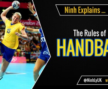 The Rules of Handball (Team Handball or Olympic Handball) - EXPLAINED!