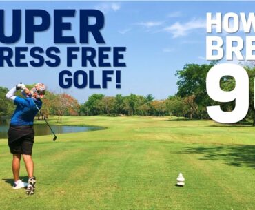 SUPER Stress Free Golf - How to Break 90 System for JMac