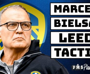 Bielsa's Leeds Tactics Explained | Why Bielsa's So Tactically Intriguing |