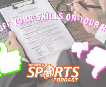 How to Show Off Skills on Your Resume - Work in Sports VODCAST