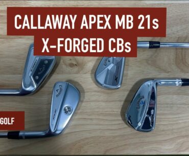Callaway Apex 21 MBs and X-Forged CBs: TrackMan 4 Breakdown
