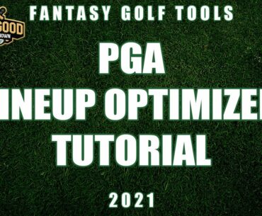 2021 PGA Lineup Optimizer Tutorial | RickRunGood.com