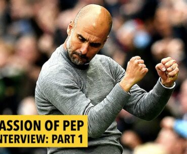 INTERVIEW: Pep Guardiola UNPLUGGED: Part 1