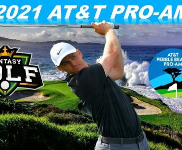 DFS GOLF | 2021 AT&T Pebble Beach Pro - AM My Sleepers, Fades, Weather, Projections | Fantasy Golf