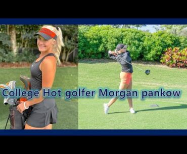 College Hot Golfer  "Morgan Pankow"  Perfect Golf Swing & Slow motion 2020-2019