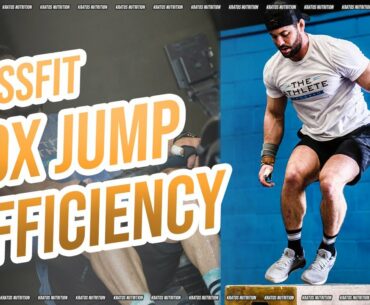 Box Jump / Step-Ups Efficiency Tips | CrossFit Open 2021 Prep