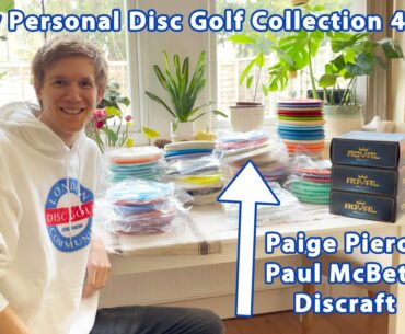 My Personal Disc Golf Collection 4/7 | Paige Pierce | Paul McBeth | Discraft | LDGC