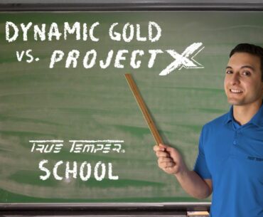 Should You Play Dynamic Gold or Project X?? // True Temper School