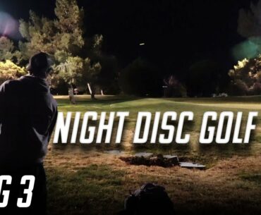 Night Disc Golf Course| VEGAS| Disc Golf Vlog Episode 3