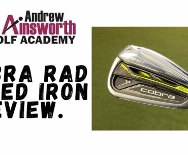 Cobra Rad Speed Iron Review with Andrew Ainsworth