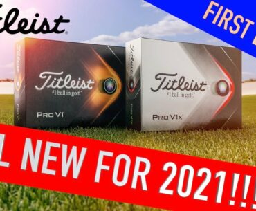 Titleist Pro V1 & Pro V1x - NEW FOR 2021